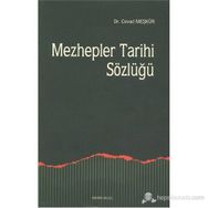 MEZHEPLER TARIHI SÖZLÜĞÜ - CEVAD MEŞKÜR