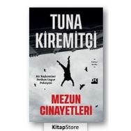 Mezun Cinayetleri - Tuna Kiremitçi