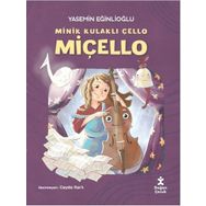 Miçello - Minik Kulaklı Çello - Yasemin Eğinlioğlu