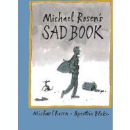 Michael Rosen S Sad Book - Walker Books
