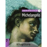 Michelangelo - Sanatın Büyük Ustaları 1 - Kolektif