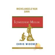 MICHELANGELO'NUN SIRRI İÇİMİZDEKİ MELEK - CHRIS WIDENER