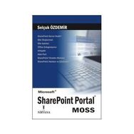 MICROSOFT SHAREPOINT PORTAL (MOSS) - SELÇUK ÖZDEMİR