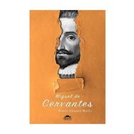 Miguel de Cervantes - Henry Edward Watts