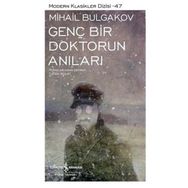 Mihail Bulgakov Genç Bir Doktorun Anıları İş Bankası Kültür Yayınları