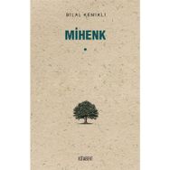 Mihenk - Bilal Kemikli