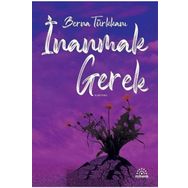 Mihenk Kitap - İnanmak Gerek