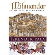Mihmandar - İskender Pala