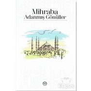 Mihraba Adanmış Gönüller Diyanet İşleri Başkanlığı