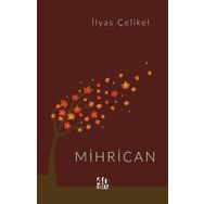 Mihrican - İlyas Çelikel