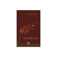 Mihrican - İlyas Çelikel