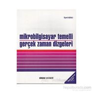 MIKROBILGISAYAR TEMELLI GERÇEK ZAMAN DIZGELERI - EŞREF ADALI
