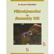 MİKROİŞLEMCİLER VE ASSEMBLY DILI - NURETTIN TOPALOĞLU