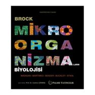 MİKROORGANİZMALARIN BIYOLOJISI BROCK - MICHAEL T. MADIGAN;JOHN M. MARTINKO