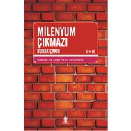 Milenyum Çıkmazı - Burak Çakır