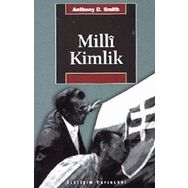 MILLÎ KIMLIK - ANTHONY D. SMITH