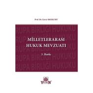 Milletlerarası Hukuk Mevzuatı - Enver Bozkurt