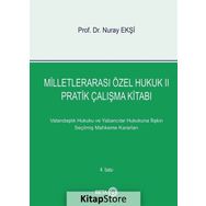 Milletlerarası Özel Hukuk 2 - Pratik Çalışma Kitabı - Nuray Ekşi