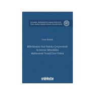 Milletlerarası Usul Hukuku Çerçevesinde Acentenin Müvekkilini Mahkemede Temsil Etme Yetkisi - Emre Külüşlü