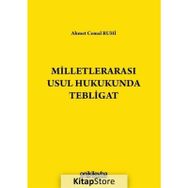 MİLLETLERARASI USUL HUKUKUNDA TEBLIGAT - AHMET CEMAL RUHI