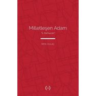 Milletleşen Adam - “S. Kamucan” - Islık Yayınları