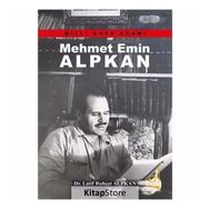 Milli Dava Adamı Mehmet Emin Alpkan - Latif Ruhşat