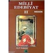 MILLI EDEBIYAT 2 - NESIR - ALI İHSAN KOLCU