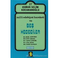 MILLI EDEBIYAT HAREKETI VE BEŞ HECECILER - O. S. KOCAHANOĞLU