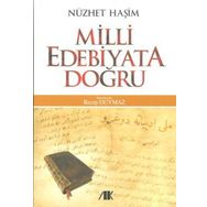 MILLI EDEBIYATA DOĞRU - NÜZHET HAŞIM