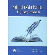 Milli Eğitim'de Üç Beş Nöbeti - Hüseyin Çelik