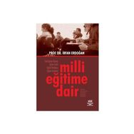Milli Eğitime Dair - İrfan Erdoğan