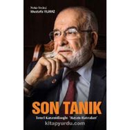 Milli Gazete Yayınları Son Tanık -Temel Karamollaoğlu "Hayatı-Hatıraları"