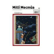 Milli Mecmua Dergisi Sayı: 21 Temmuz- Ağustos 2021