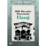 Milli Mücadele Döneminde Elazığ Çizgi Kitabevi Yayınları