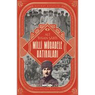 Milli Mücadele Hatıraları - Ali İhsan Sabis