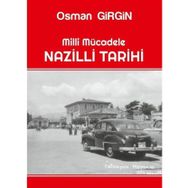 Milli Mücadele Nazilli Tarihi Osman Girgin