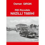 Milli Mücadele Nazilli Tarihi Osman Girgin