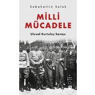 Milli Mücadele Ulusal Kurtuluş Savaşı