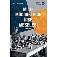 Milli Mücadele'de İaşe Meselesi - Ali Kaşıyuğun