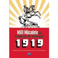 Milli Mücadele'nin Başlangıcının 100. Yıldönümünde - İbrahim Bozkurt