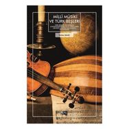 Milli Musiki ve Türk Beşleri - Ünsal Deniz
