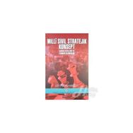 Milli Sivil Stratejik Konsept Çağdaş Kızıl Elma Ve Yeniden Ülkücülük - Lütfü Şehsuvaroğlu