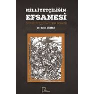 Milliyetçiliğin Efsanesi - Mesut Uğurlu