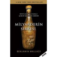 MILYARDERIN SIRKESI - BENJAMIN WALLACE