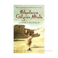 MILYONLARCA GÖLGENIN ALTINDA - ANDREA BUSFIELD