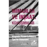 Mimarlar ve İnşaat-Konuşmalar Cyrille Simonnet