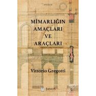 Mimarlığın Amaçları ve Araçları - Vittorio Gregotti
