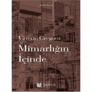 Mimarlığın İçinde - Vittorio Gregotti