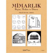 MIMARLIK BIÇIM MEKAN VE DUZEN - FRANCIS D. K. CHING