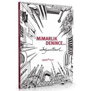 Mimarlık Denince - Doğan Hasol